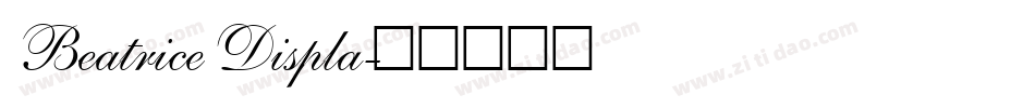 Beatrice Displa字体转换